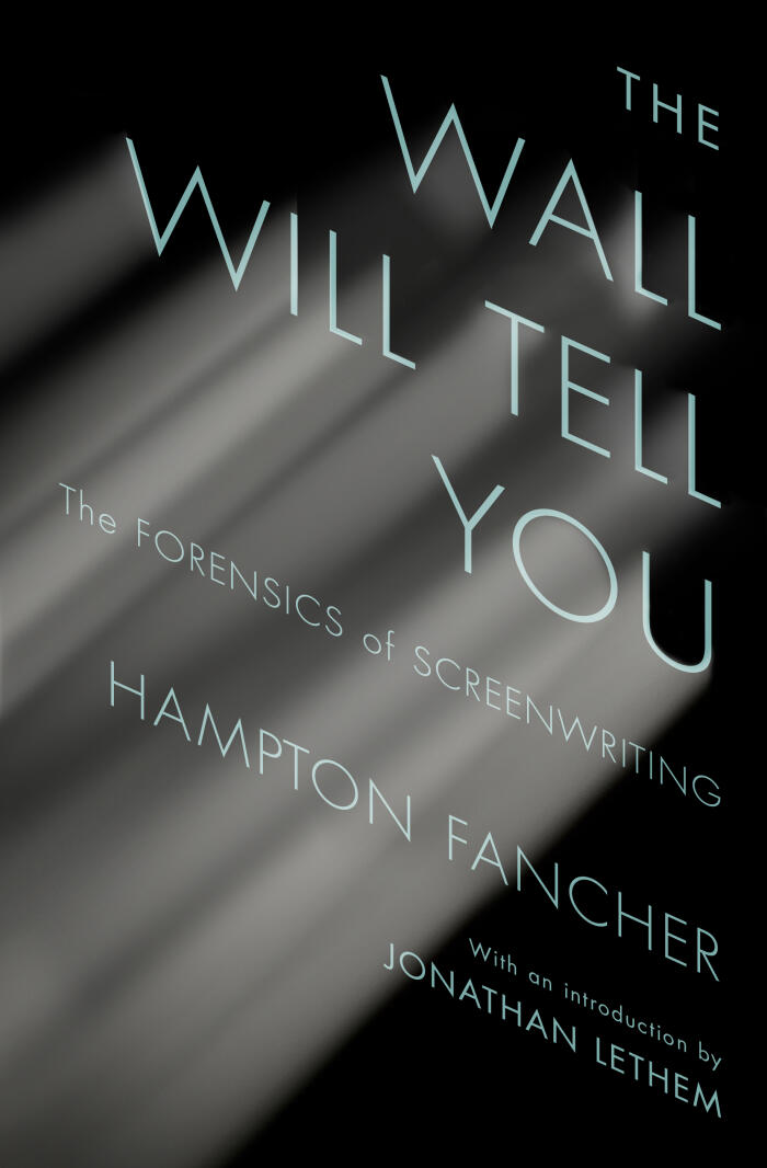 The Wall Will Tell You: The Forensics of Screenwriting