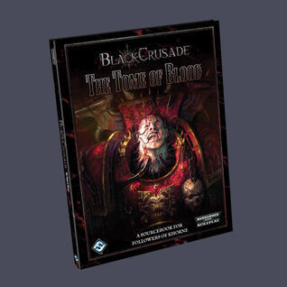 Black Crusade: The Tome of Blood