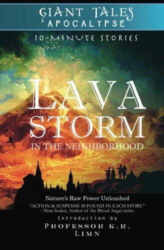 Lava Storm in the Neighborhood
