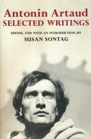 Antonin Artaud: Selected Writings