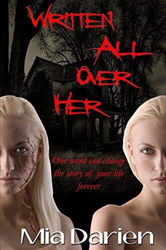 Written All over Her: An Adelheid Story