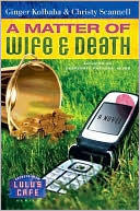 A Matter of Wife & Death