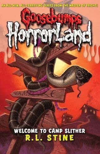 WELCOME TO CAMP SLITHER (GOOSEBUMPS HORRORLAND) [Paperback] stine-r-l