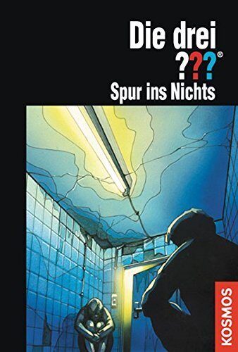 Die drei ???. Spur ins Nichts