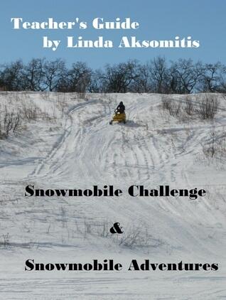 Teacher's Guide: Snowmobile Challenge & Snowmobile Adventures