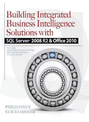Building Integrated Business Intelligence Solutions with SQL Server 2008 R2 & Office 2010