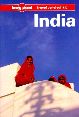 India: a Travel Survival Kit