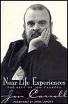 Near-Life Experiences: The Best of Jon Carroll