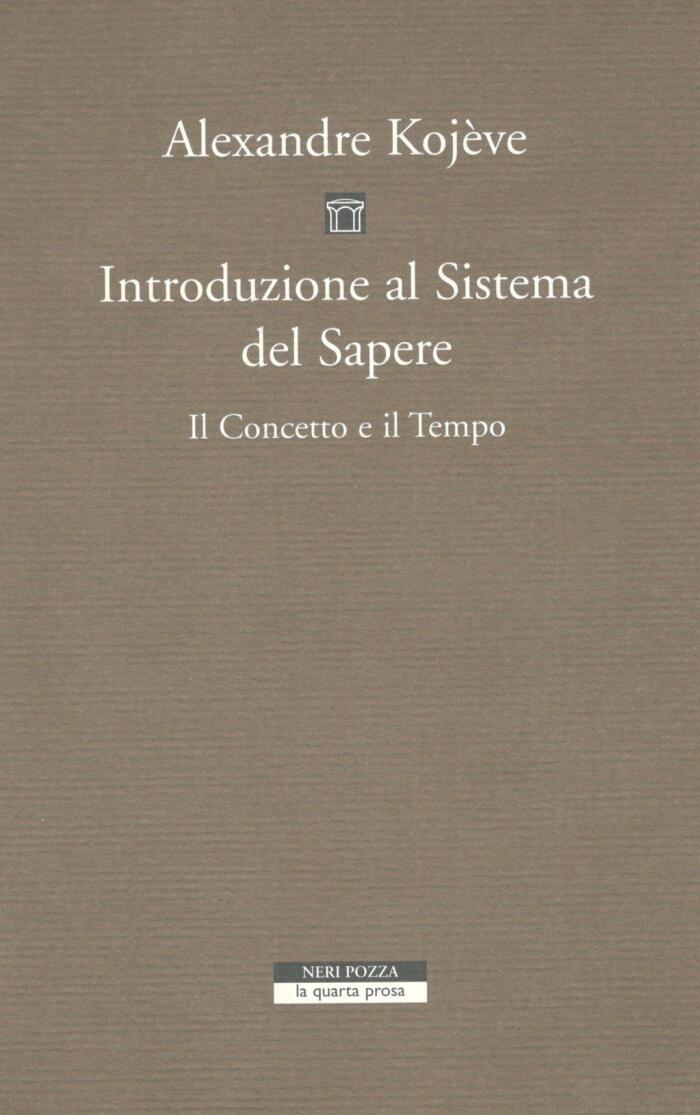 Introduzione al Sistema del Sapere: Il Concetto e il Tempo