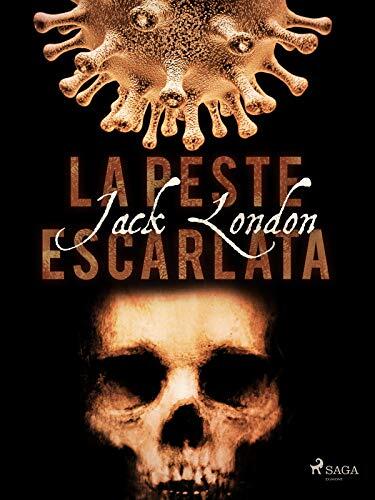 La peste escarlata (World Classics)