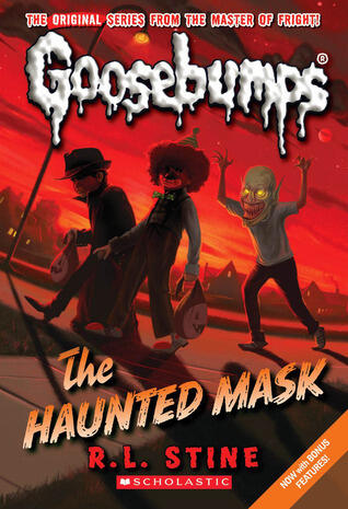 The Haunted Mask (Classic Goosebumps, #4)