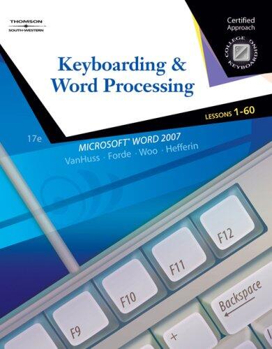 Keyboarding and Word Processing (Lessons 1-60)