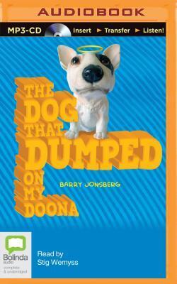 Dog that Dumped on My Doona, The