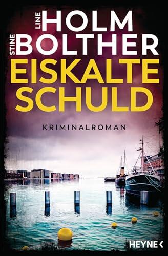 Eiskalte Schuld: Kriminalroman (Die Maria-Just-Reihe 3)