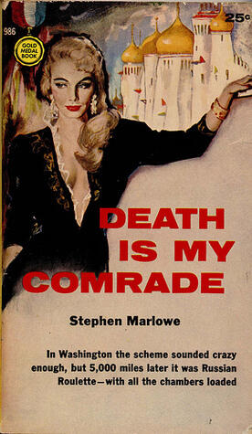 Death Is My Comrade
