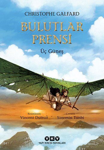 Bulutlar Prensi 2-Üc Günes
