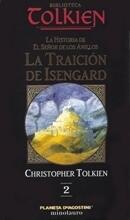 La Traición de Isengard: La Historia de El Señor de los Anillos, Parte 2