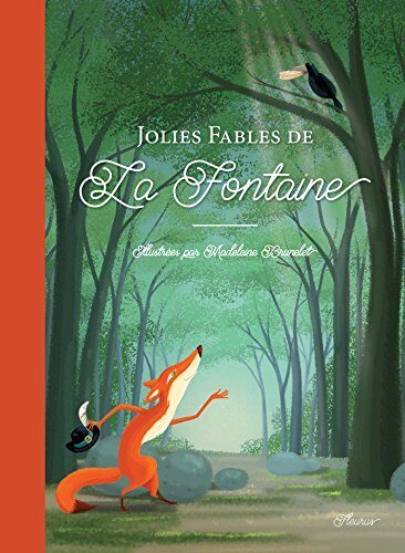 Jolies Fables de La Fontaine (CONTES DE MON ENFANCE)