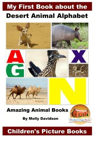 My First Book about the Desert Animal Alphabet - Amazing Animal Books - Children's Picture Books