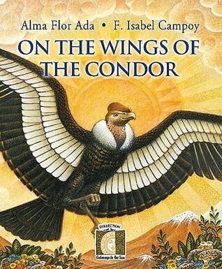 On the Wings of the Condor (Gateways to the Sun)