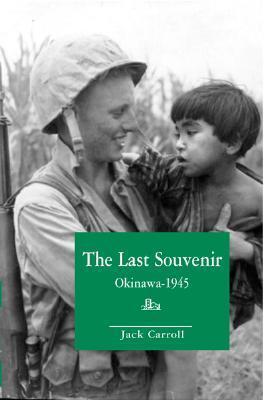 The Last Souvenir: Okinawa, 1945