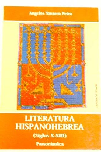 La literatura de los judíos de Sefarad: Poesía, narraciones y cuentos. Siglos X-XII