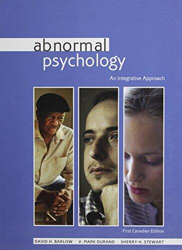 Abnormal Psychology: An Integrative Approach