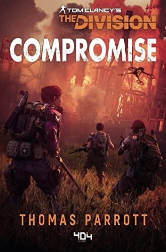 Tom Clancy's The Division: Compromise (Roman Ubisoft)