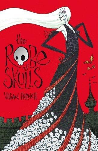 The Robe of Skulls (Tales from the Five Kingdoms) by Vivian French