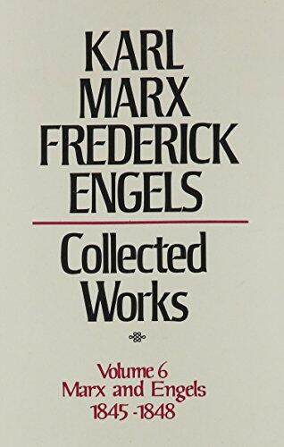 Collected Works 6 1845-48