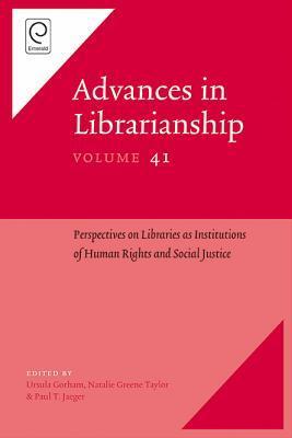Perspectives on Libraries as Institutions of Human Rights and Social Justice