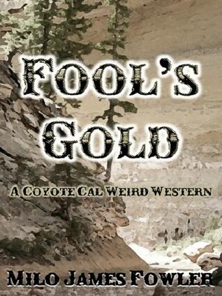 Coyote Cal Weird Western
