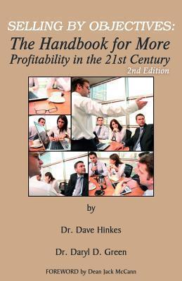 Selling by Objectives: The Handbook for More Profitability in the 21st Century