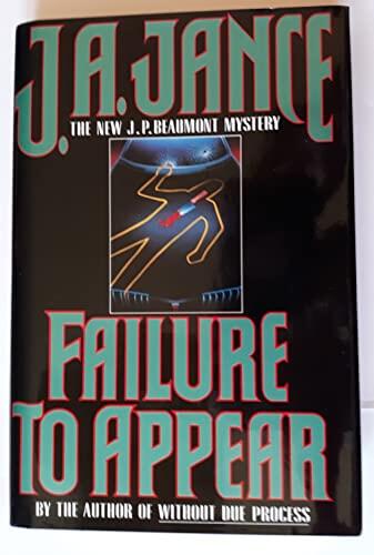 Failure to Appear: A J.P. Beaumont Mystery