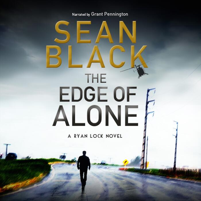 The Edge of Alone: A Ryan Lock Novel, Volume 7