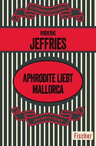 Aphrodite liebt Mallorca (Mallorca-Krimis: Inspektor Alvarez ermittelt)