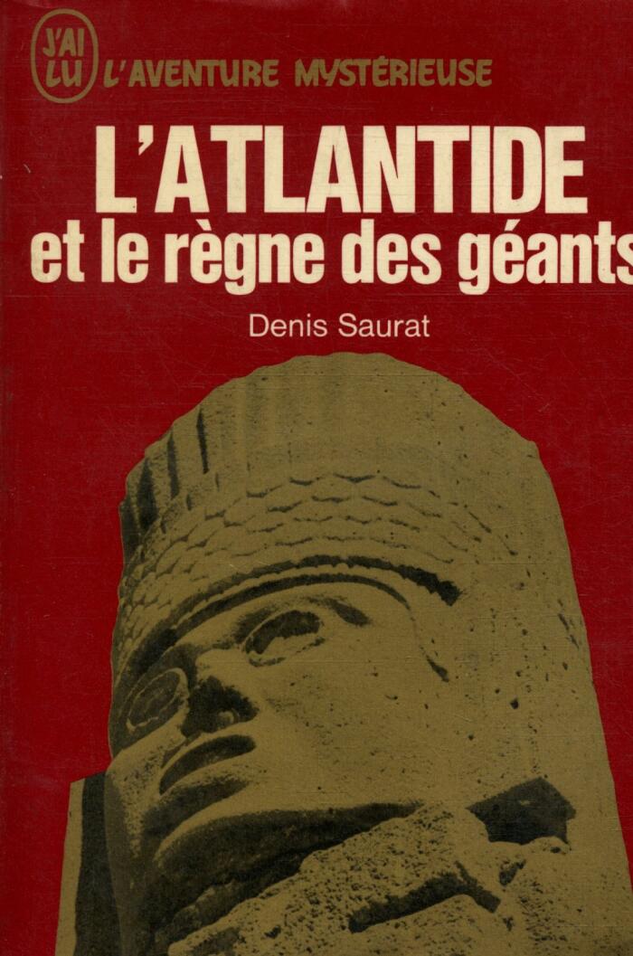 L'atlantide et le règne des géants / Saurat, Denis / Réf30892