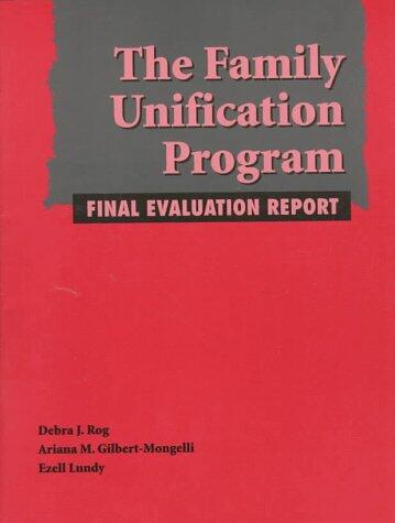 The Family Unification Program: Final Evaluation Report