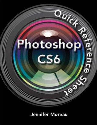 adobe photoshop cs6 Quick Reference Guide