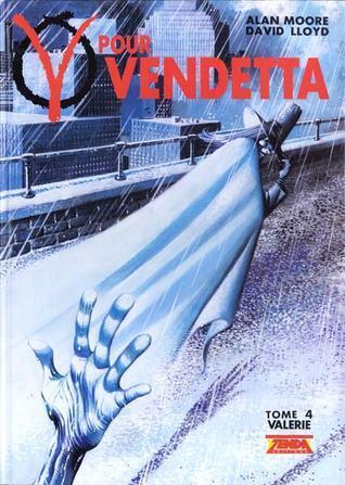 V pour Vendetta tome 4: Valérie
