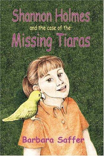 Shannon Holmes and the Case of the Missing Tiara
