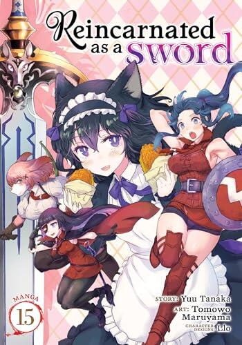 Reincarnated as a Sword (Manga) Vol. 15
