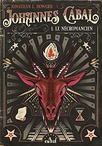 Le Nécromancien: Johannes Cabal, T1