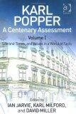 Karl Popper: A Centenary Assessment: Vol. 1: Life and Times, and Values in a World of Facts