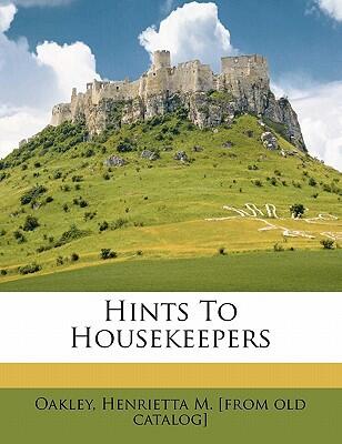 Hints to Housekeepers