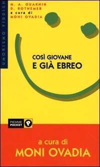 Così giovane e già ebreo