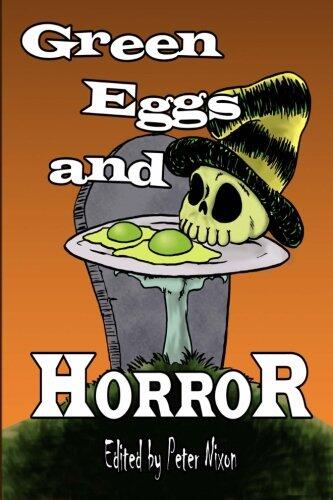 Green Eggs and Horror: A Children's Story Inspired Anthology