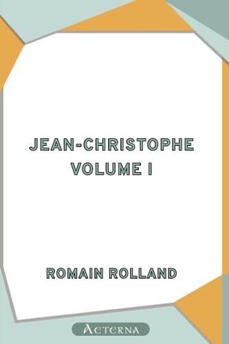Jean-Christophe (Volume I)