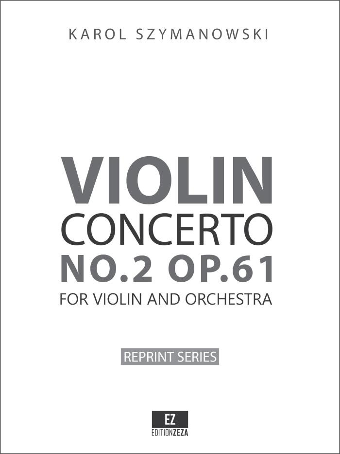Szymanowski: Violin Concerto No.2 Op.61 (SCORE AND PARTS) EZ-3043-SC&SP