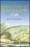 The Rebellion in Wicklow 1798